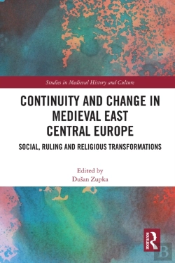 Bertrand.pt - Continuity And Change In Medieval East Central Europe