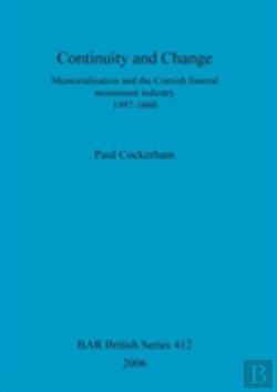 Bertrand.pt - Continuity And Change: Memorialisation And The Cornish Funeral Monument Industry, 1497-1660