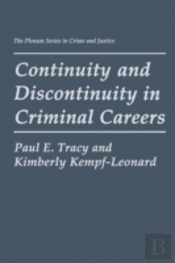 Continuity And Discontinuity In Criminal Careers