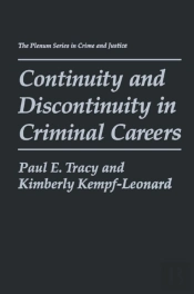 Continuity And Discontinuity In Criminal Careers