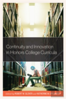 Continuity And Innovation In Honors College Curricula