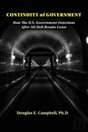 Continuity Of Government: How The U.S. Government Functions After All Hell Breaks Loose