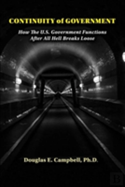 Bertrand.pt - Continuity Of Government: How The U.S. Government Functions After All Hell Breaks Loose