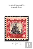 Continuity Of Norwegian Tradition In The Pacific Northwest