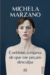 Continuo à Espera de que me Peçam Desculpa