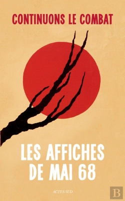 Bertrand.pt - Continuons Le Combat ; Les Affiches De Mai 68