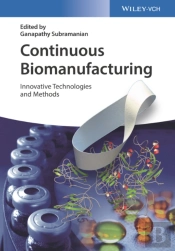 Continuous Biomanufacturing