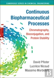 Continuous Biopharmaceutical Processes