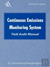 Continuous Emissions Monitoring Systems (Cems) Field Audit Manual