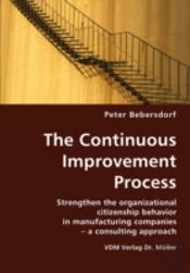Continuous Improvement Process- Strengthen The Organizational Citizenship Behavior In Manufacturing Companies - A Consulting Approach