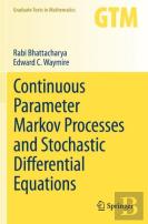 Continuous Parameter Markov Processes And Stochastic Differential Equations
