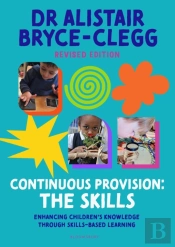 Continuous Provision: The Skills