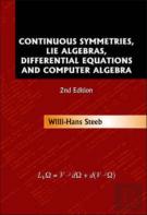 Continuous Symmetries, Lie Algebras, Differential Equations And Computer Algebra (2nd Edition)