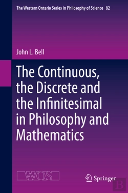 Bertrand.pt - Continuous, The Discrete And The Infinitesimal In Philosophy And Mathematics
