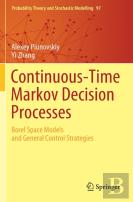 Continuous-Time Markov Decision Processes