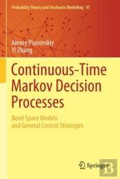 Continuous-Time Markov Decision Processes