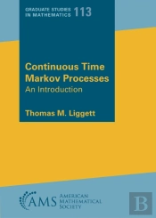 Continuous Time Markov Processes