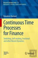 Continuous Time Processes For Finance