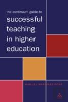 Continuum Guide To Teaching In Higher Education
