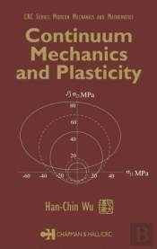 Continuum Mechanics And Plasticity