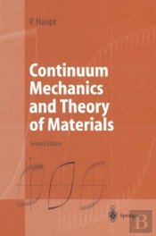 Continuum Mechanics And Theory Of Materials