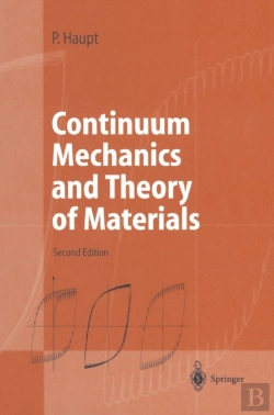 Bertrand.pt - Continuum Mechanics And Theory Of Materials