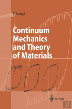 Bertrand.pt - Continuum Mechanics And Theory Of Materials