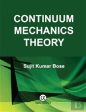 Continuum Mechanics Theory