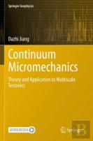 Continuum Micromechanics