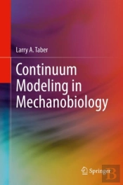 Continuum Modeling In Mechanobiology
