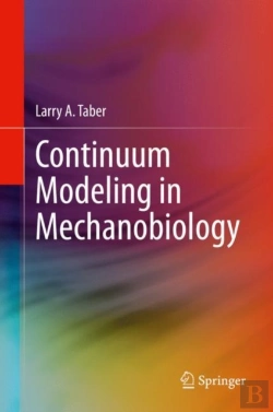 Bertrand.pt - Continuum Modeling In Mechanobiology