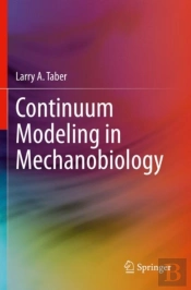 Continuum Modeling In Mechanobiology