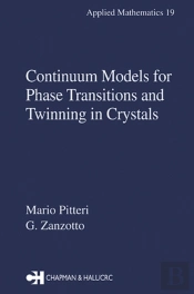 Continuum Models For Phase Transitions And Twinning In Crystals