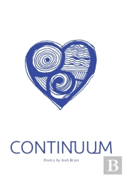 Continuum: Poetry By Josh Bryer
