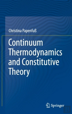 Bertrand.pt - Continuum Thermodynamics And Constitutive Theory