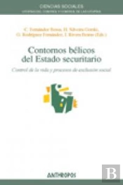 Contornos Bélicos Del Estado Securitario
