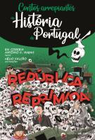 Contos Arrepiantes da História de Portugal - República Reprimida