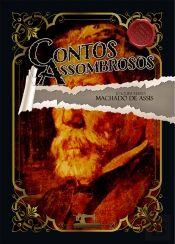 Contos Assombrosos De Machado De Assis