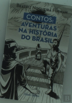 Bertrand.pt - Contos: Aventuras na História do Brasil