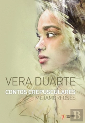 Contos Crepusculares - Metamorfoses