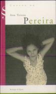 Contos de Ana Teresa Pereira                                                                                                                                                                            