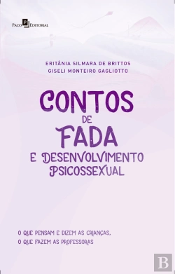 Bertrand.pt - Contos De Fada E Desenvolvimento Psicossexual