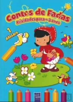 Bertrand.pt - Contos de Fadas - Atividades para + 3 Anos