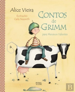 Bertrand.pt - Contos de Grimm para Meninos Valentes