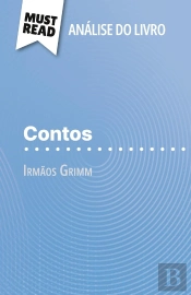 Contos De Irmãos Grimm (Analise Do Livro) : Analise Completa E Resumo Pormenorizado Do Trabalho