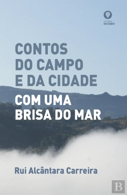 Bertrand.pt - Contos do Campo e da Cidade com uma Brisa do Mar
