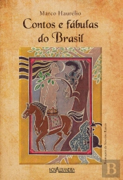 Contos E Fábulas Do Brasil