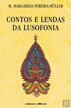 Bertrand.pt - Contos e Lendas da Lusofonia
