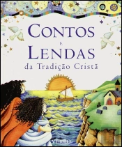 Contos e Lendas da Tradição Cristã