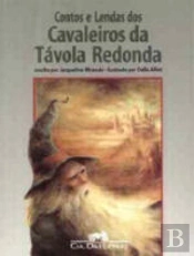 Contos e Lendas dos Cavaleiros da Távola Redonda